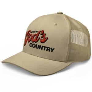 Get Me To God's Country Trucker Hat