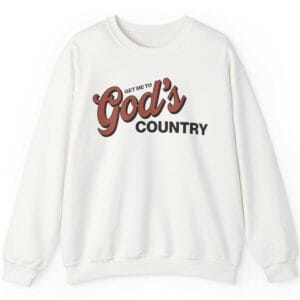 Morgan Wallen Get Me To God's Country Crewneck