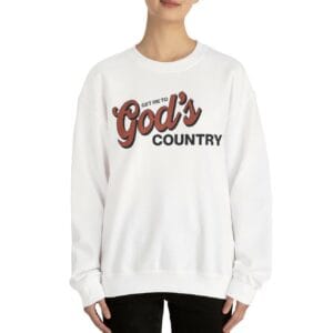 Morgan Wallen Get Me To God's Country Crewneck