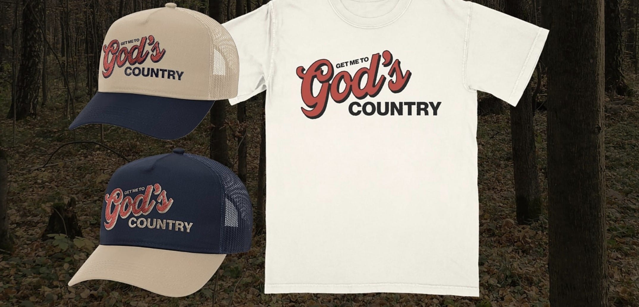 Get Me To God’s Country